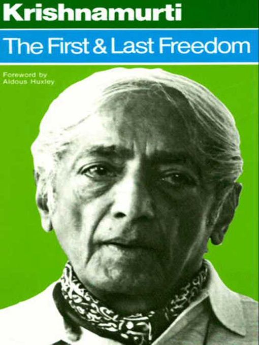 Title details for The First and Last Freedom by Jiddu Krishnamurti - Available